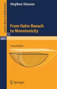 From Hahn-Banach to Monotonicity, Second Edition