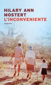 Hilary Mostert - L’inconveniente