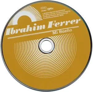 Ibrahim Ferrer - Mi Sueno (2007)