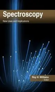 Spectroscopy: New Uses and Implications (Repost)