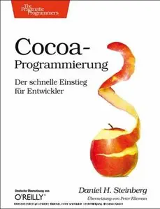 Cocoa-Programmierung Der schnelle Einstieg für Entwickler