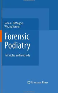 Forensic Podiatry: Principles and Methods (Repost)