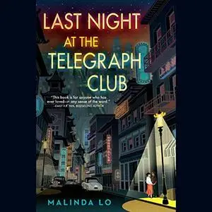 Last Night at the Telegraph Club [Audiobook]
