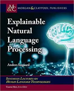 Explainable Natural Language Processing