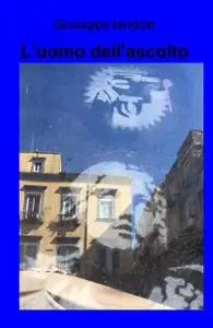 L’uomo dell’ascolto