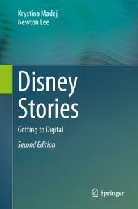 Disney Stories: Getting to Digital, Second Edition