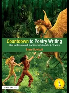 Countdown to Poetry Writing: Step by Step Approach to Writing Techniques for 7-12 Years (repost)