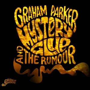 Graham Parker & The Rumour - Mystery Glue (2015)