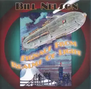 Bill Nelson - Fantasmatron (2011) + Signals From Realms Of Light (2011) {Sonoluxe} [combined re-up]