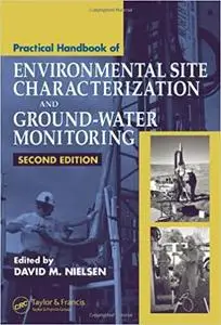 Practical Handbook of Environmental Site Characterization and Ground-Water Monitoring Ed 2