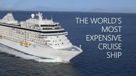 Ch5. - Secrets Of The World's Most Expensive Cruise Ships (2019)