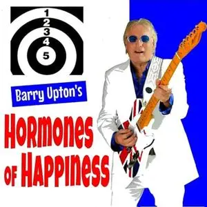 Barry Upton - Barry Upton's Hormones of Happiness (2021) [Official Digital Download]