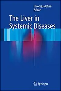 The Liver in Systemic Diseases (Repost)