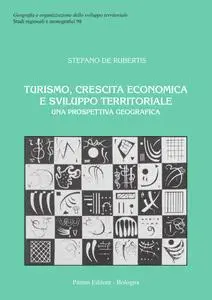 Stefano De Rubertis - Turismo, crescita economica e sviluppo territoriale