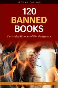 120 Banned Books: Censorship Histories of World Literature (Repost)