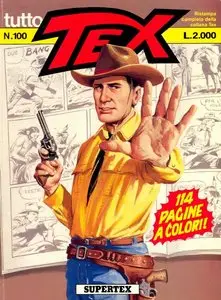 Tex Willer n. 100 - SuperTex (Forte Apache)