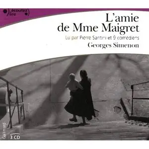 Georges Simenon - L’amie de Mme Maigret (2008)
