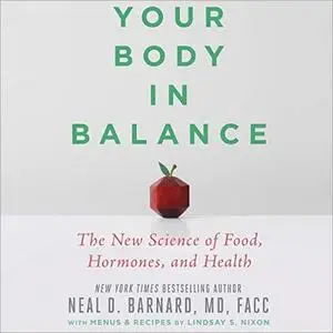 Your Body in Balance: The New Science of Food, Hormones, and Health [Audiobook]