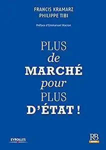 Plus de marché pour plus d'Etat !