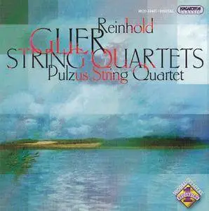 Reinhold Glière – String Quartets (2006)