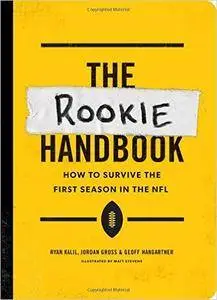 The Rookie Handbook: How to Survive the First Season in the NFL