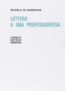 Lorenzo Milani, "Lettera a una professoressa"