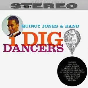 Quincy Jones - I Dig Dancers! (Remastered) (1960/2019) [Official Digital Download]