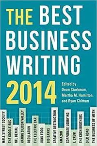 The Best Business Writing 2014