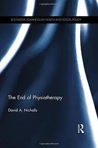 The End of Physiotherapy