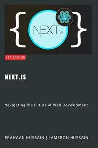 Next.js : Navigating the Future of Web Development