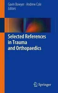 Selected References in Trauma and Orthopaedics (repost)