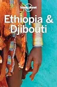 Lonely Planet Ethiopia & Djibouti (Repost)