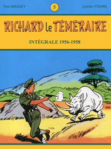 Richard le Téméraire - Tome 5 - Intégrale 1956-1958