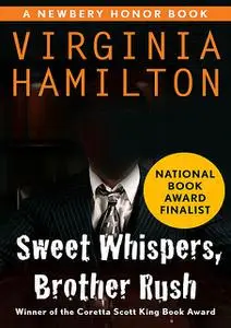 «Sweet Whispers, Brother Rush» by Virginia Hamilton