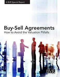 Buy-Sell Agreements: How to Avoid the Valuation Pitfalls