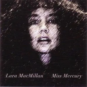 Lara MacMillan - Miss Mercury (2008) **[RE-UP]**