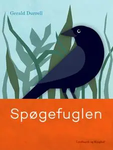 «Spøgefuglen» by Gerald Durrell