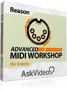 AskVideo - Reason 301 Advanced MIDI Workshop