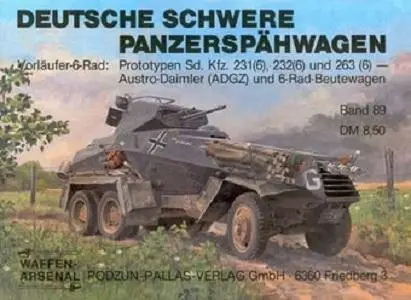 Deutsche schwere 6-Rad-Panzerspahwagen (Waffen-Arsenal Band 89) (Repost)