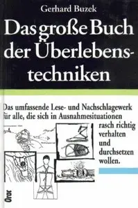 Das große Buch der Überlebenstechniken