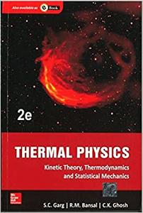 Thermal Physics Kinetic Theory, Thermodynamics And Statistical Mechanics 2nd Ed