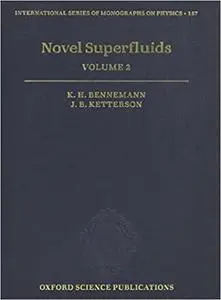 Novel Superfluids: Volume 2