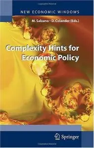 Complexity Hints for Economic Policy (New Economic Windows) (Repost)