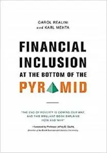 Financial Inclusion at the Bottom of the Pyramid [Repost]