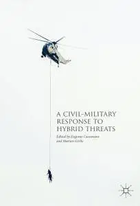 A Civil-Military Response to Hybrid Threats