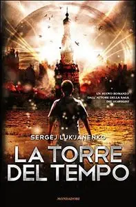 Sergej Luk'janenko - La torre del tempo