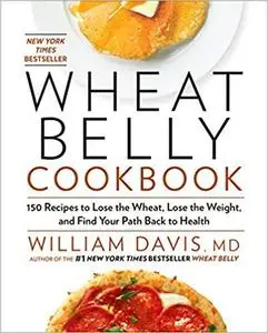 Wheat Belly Cookbook [Repost]