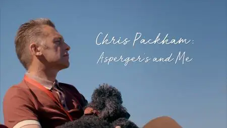 BBC - Chris Packham: Asperger's and Me (2017)