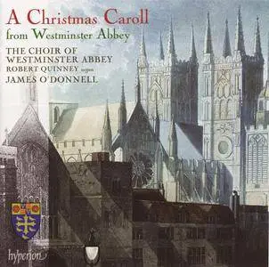 The Choir of Westminster Abbey, James O'Donnell, Robert Quinney - A Christmas Caroll From Westminster Abbey (2008)