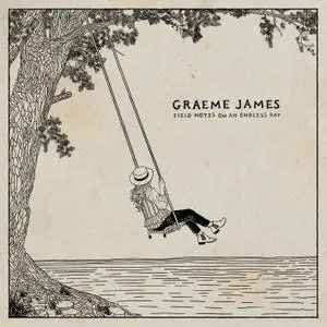 Graeme James - Field Notes on an Endless Day (EP) (2021) [Official Digital Download]